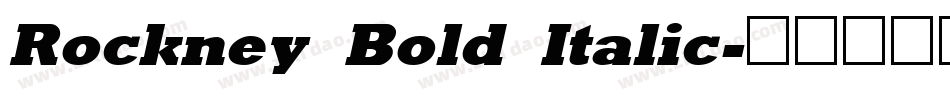 Rockney Bold Italic字体转换